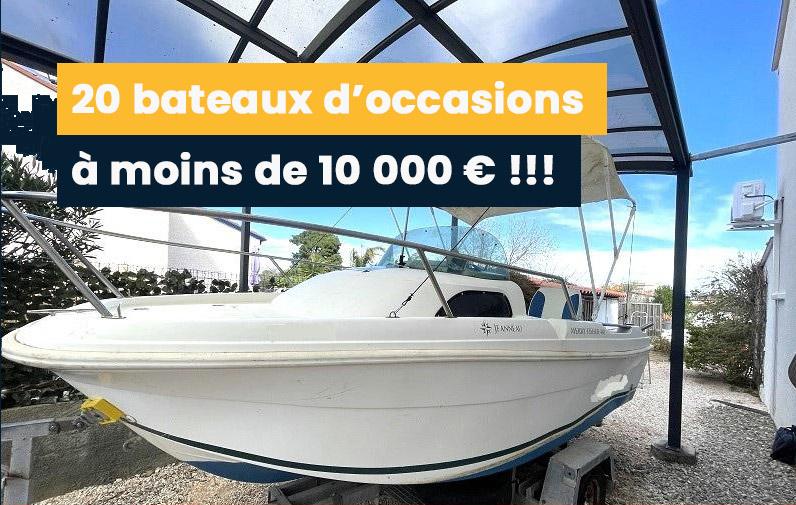20 bateaux d'occasions à moins de 10 000 €